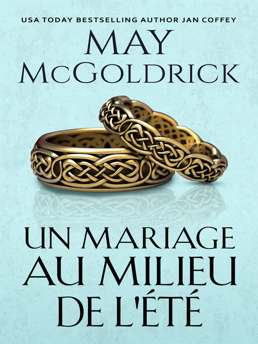 Title details for Un Mariage au Milieu de L'Été by May McGoldrick - Wait list